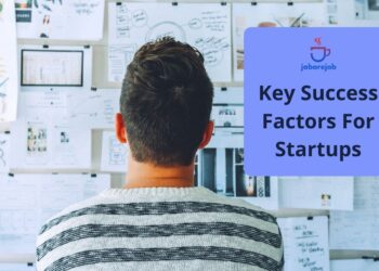 15 Key Success Factors For Startups, Success Factors For Startups, Success Factors For Business, key factors that lead to successful business, critical success factors for a startup business, reasons for success of startups, what do you think is most relevant to make a start up successful